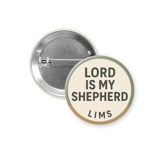 Walk By Faith & LIMS Pinback Set, 1.25 inches
