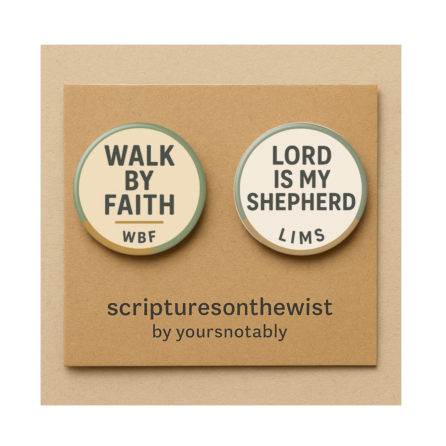 Walk By Faith & LIMS Pinback Set, 1.25 inches